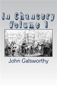 In Chancery Volume 1