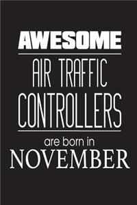 Awesome Air Traffic Controllers Are Born In November