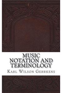 Music Notation and Terminology