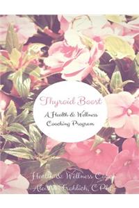 Thyroid Boost Coaching Program