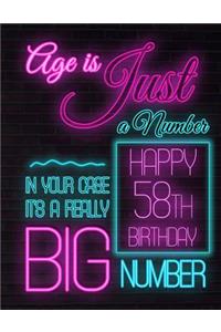 Happy 58th Birthday: Better Than a Birthday Card! Neon Sign Themed Birthday Book with 105 Lined Pages to Write in That Can Be Used as a Journal or Notebook