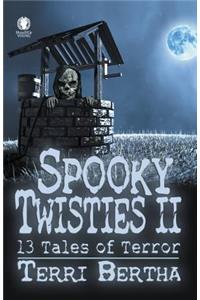 Spooky Twisties II