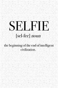 Selfie - The Beginning of the End of Intelligent Civilization