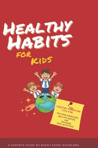 Healthy Habits for Kids