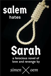 Salem Hates Sarah