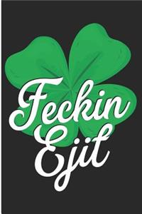 Feckin Ejit