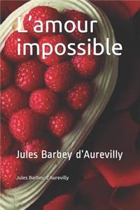 L'amour impossible