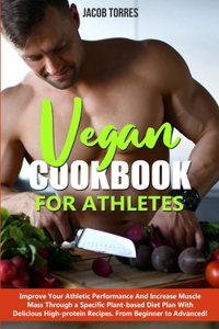 Vegan Cookbook For Athletes
