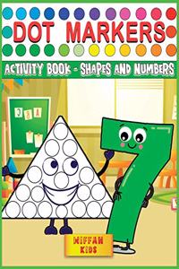 Dot Markers Activity Book - Shapes and Numbers