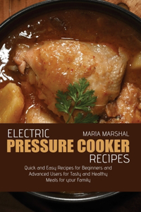 Electric Pressure Cooker Recipes