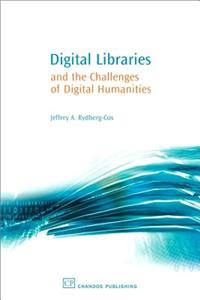 Digital Libraries and the Challenges of Digital Humanities