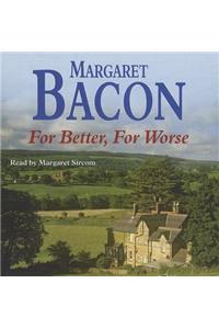 For Better, For Worse