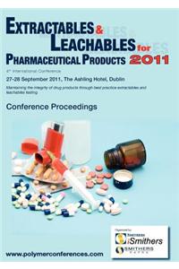 Extractables & Leachables 2011 Conference Proceedings