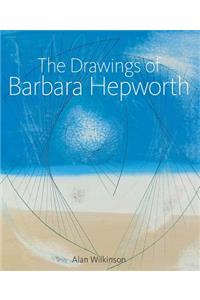 The Drawings of Barbara Hepworth