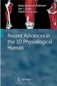 Recent Advances in the 3D Physiological Human