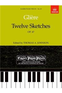 Twelve Sketches, Op.47