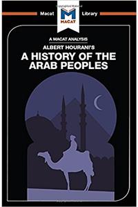 Analysis of Albert Hourani's a History of the Arab Peoples