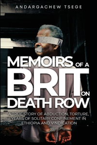 Memoirs of a Brit on Death Row