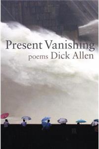 Present Vanishing