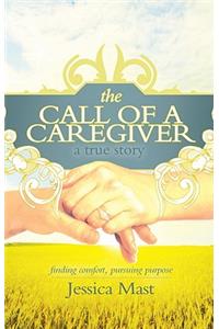 The Call of a Caregiver