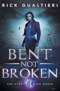 Bent, Not Broken