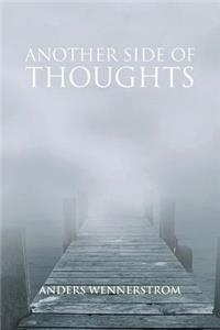 Another Side of Thoughts