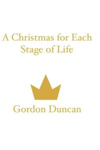 Christmas for Each Stage of Life