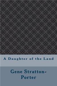 A Daughter of the Land