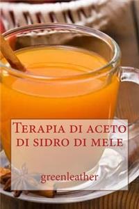 Terapia di aceto di sidro di mele