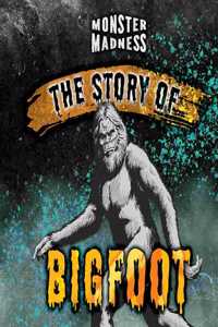 Story of Bigfoot