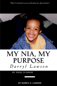 My Nia, My Purpose