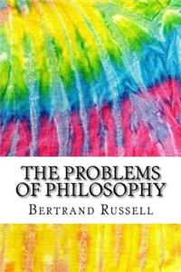 The Problems of Philosophy