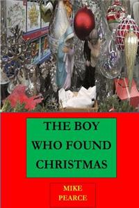 Boy who found Christmas