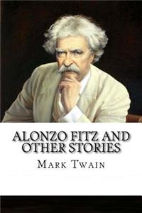 Alonzo Fitz and Other Stories