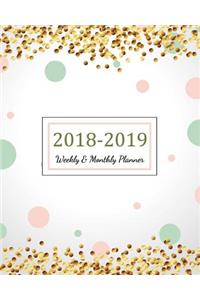 2018 - 2019 Weekly & Monthly Planner