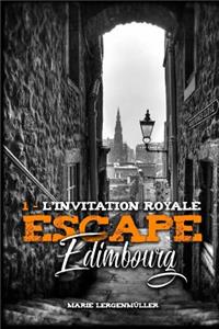 Escape Edimbourg