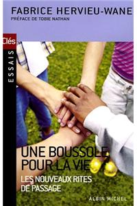 Boussole Pour La Vie (Une)