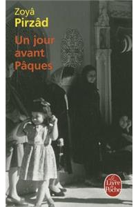 Un Jour Avant Pâques