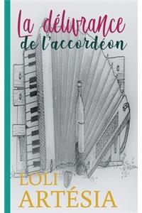 La délivrance de l'accordéon