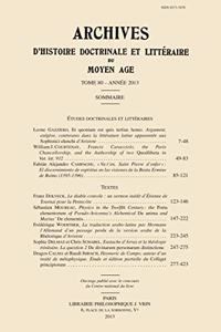Archives d'Histoire Litteraire Et Doctrinale Du Moyen-Age LXXX - 2013
