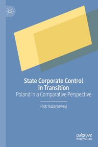 State Corporate Control in Transition