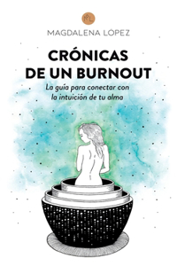 Crónicas de un Burnout