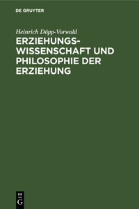 Erziehungswissenschaft Und Philosophie Der Erziehung