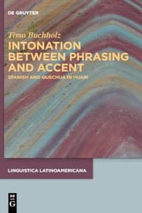 Intonation between phrasing and accent