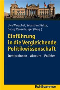 Einfuhrung in Die Vergleichende Politikwissenschaft