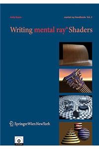 Writing Mental Ray(r) Shaders