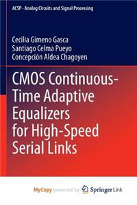 CMOS Continuous-Time Adaptive Equalizers for High-Speed Serial Links