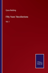 Fifty Years' Recollections
