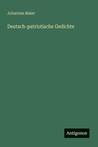 Deutsch-patriotische Gedichte