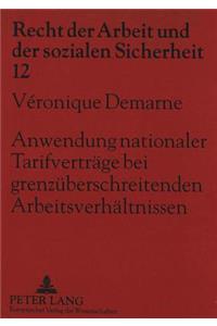 Anwendung nationaler Tarifvertraege bei grenzueberschreitenden Arbeitsverhaeltnissen